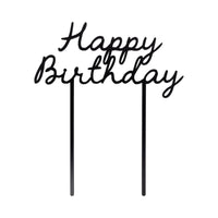 Black acrylic Happy Birthday cake topper showing full matte black cursive script with two stakes on white background