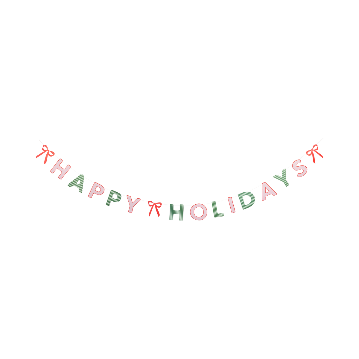 Pink and green HAPPY HOLIDAYS lettered paper banner hung