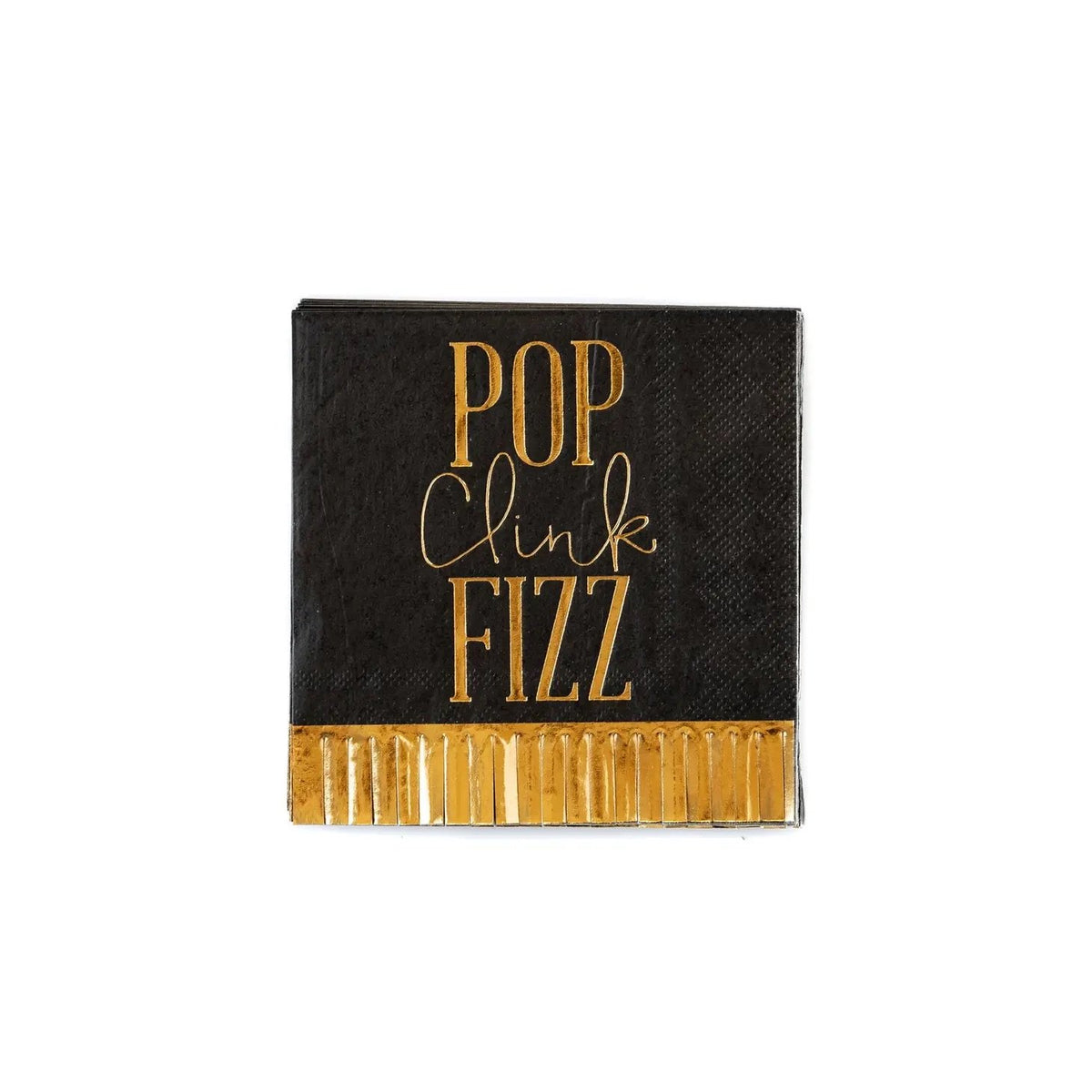 Black paper cocktail napkins with gold fringe and “Pop, Clink, Fizz” lettering, fanned on a table