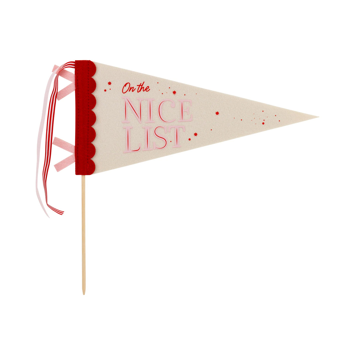 Cream ‘On the Nice List’ felt Christmas pennant with red trim and ribbon ties on wood dowel.