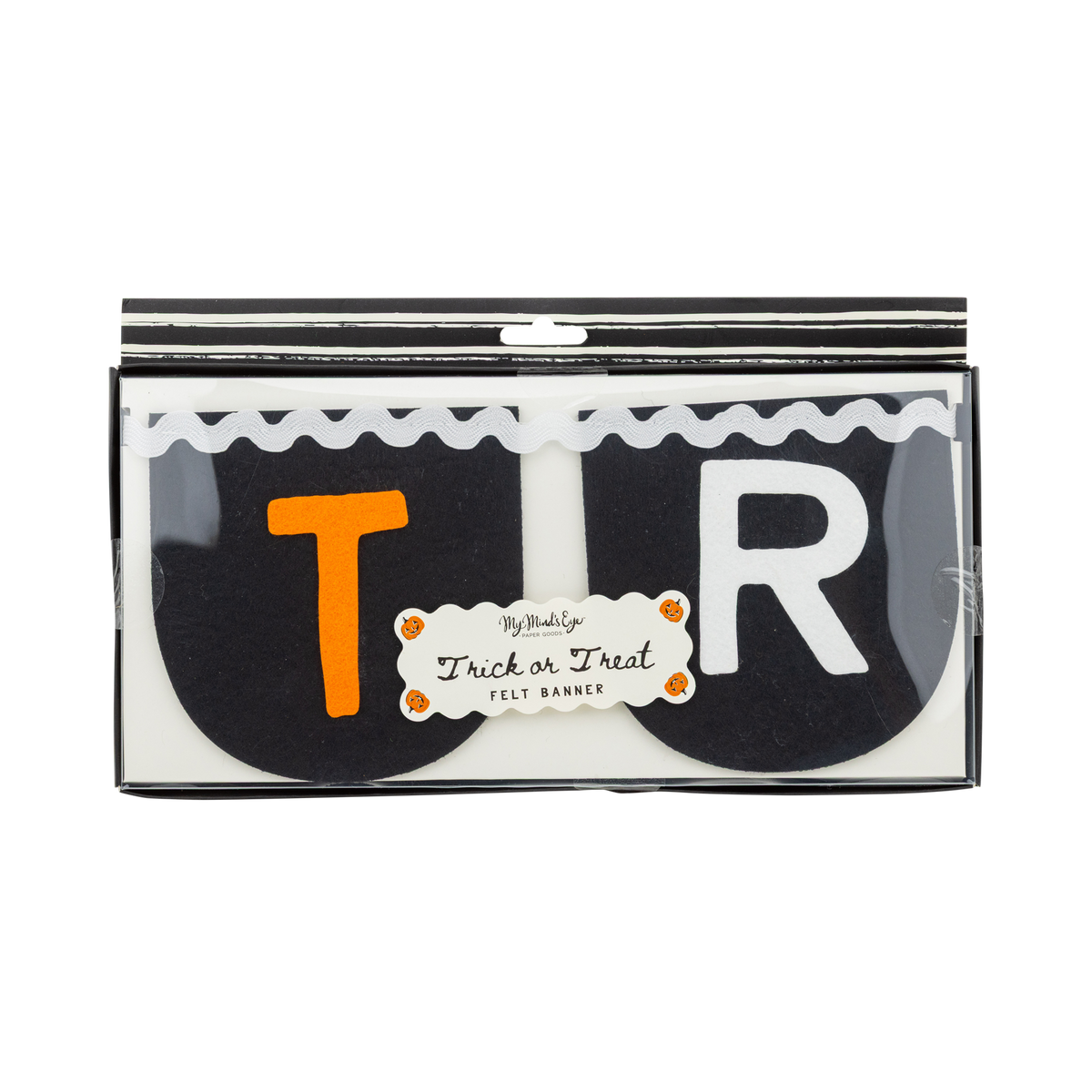 Front of retail packaging showing the felt banner folded inside a windowed black box. Two black felt pieces visible through the window — one with an orange "T" letter and one with a cream "R" letter. White rickrack ribbon visible along the top. Small pumpkin-bordered label reads "My Mind's Eye / Trick or Treat / Felt Banner."